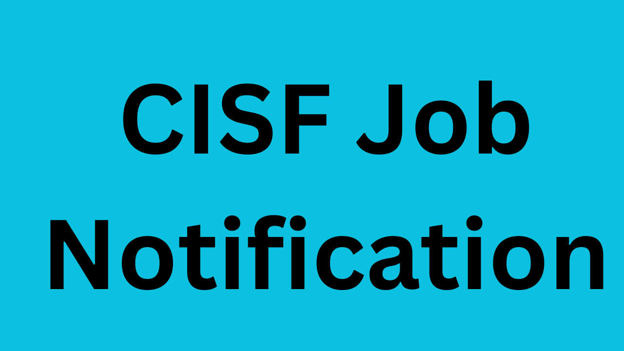 CISF Head Conistable Job Notification 2025