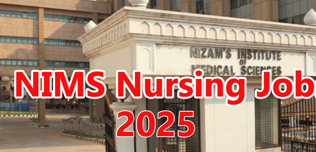 NIMS Nursing Staff Recruitment 2025