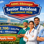 AIIMS Bibinagar Senior Resident Recruitment