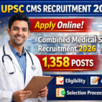 UPSC CMS Recruitment 2026